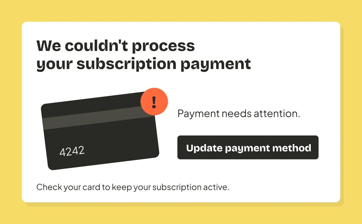 A fictional failed-payment notice highlights a card problem and asks the account owner to update their payment method.